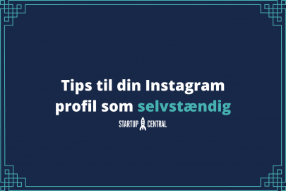 Tips til din Instagram profil som selvstændig
