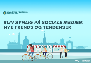 Bliv synlig på sociale medier: Nye trends og tendenser